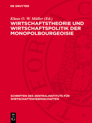 cover image of Wirtschaftstheorie und Wirtschaftspolitik der Monopolbourgeoisie